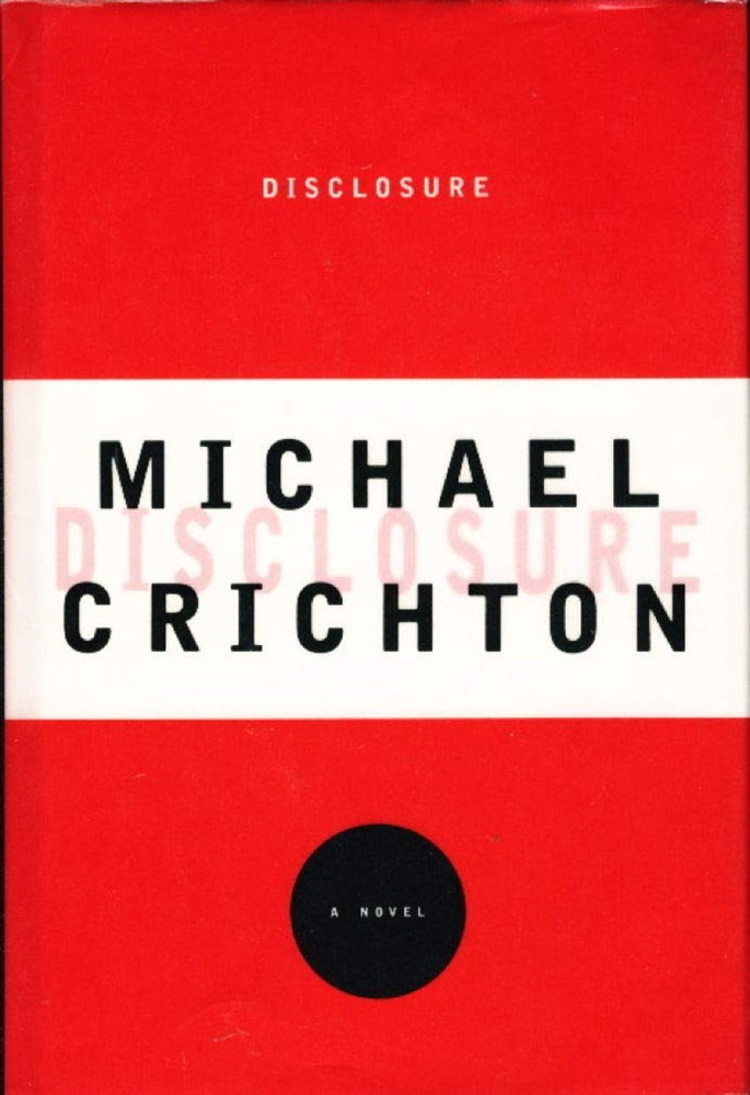 Disclosure by Michael Crichton 1994 Knopf Hardcover