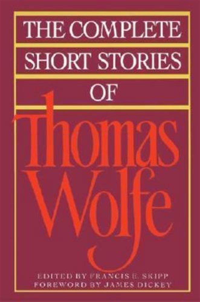 Complete Short Stories of Thomas Wolfe by Thomas Wolfe 1989 Trade Paperback