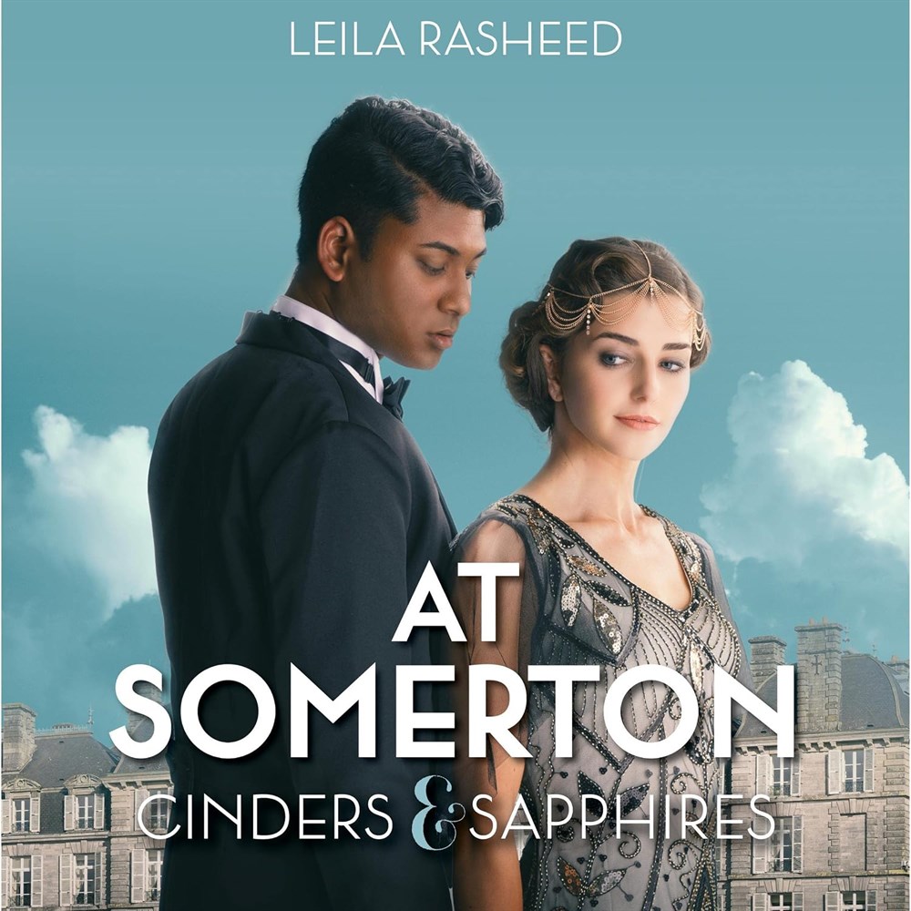 At Somerton: Cinders & Sapphires by Leila Rasheed 2013 Hyperion TPB
