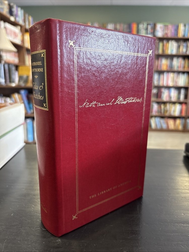 Nathaniel Hawthorne: Tales and Sketches 1982 Library of America Hardcover