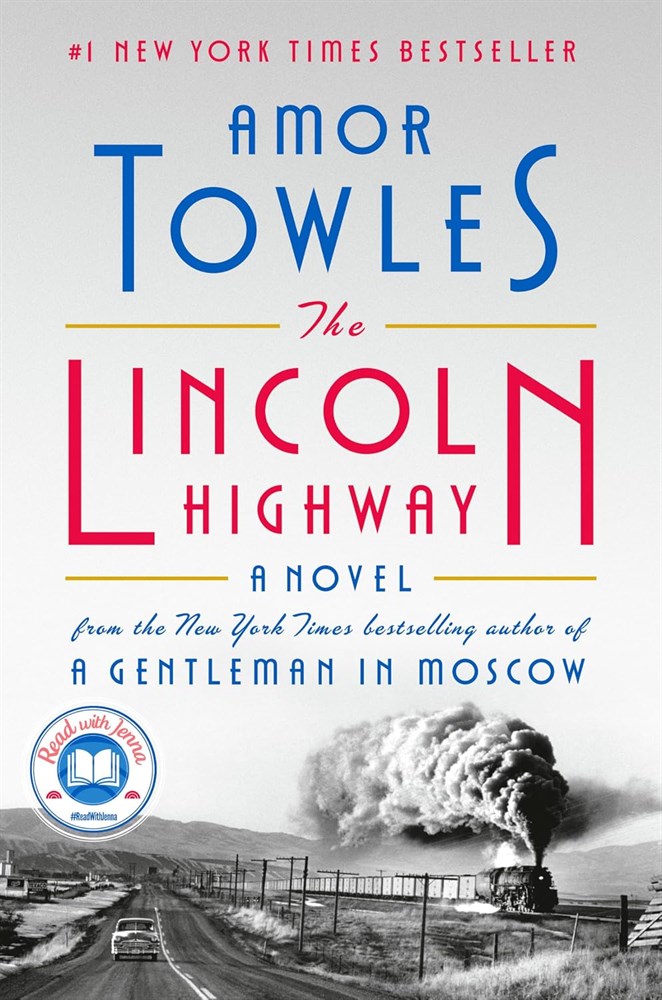 The Lincoln Highway by Amor Towles 2021 Viking Hardcover
