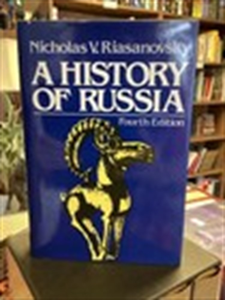 A History of Russia by Nicholas V. Riasanovsky 1984 Oxford Univ. Press Hardcover