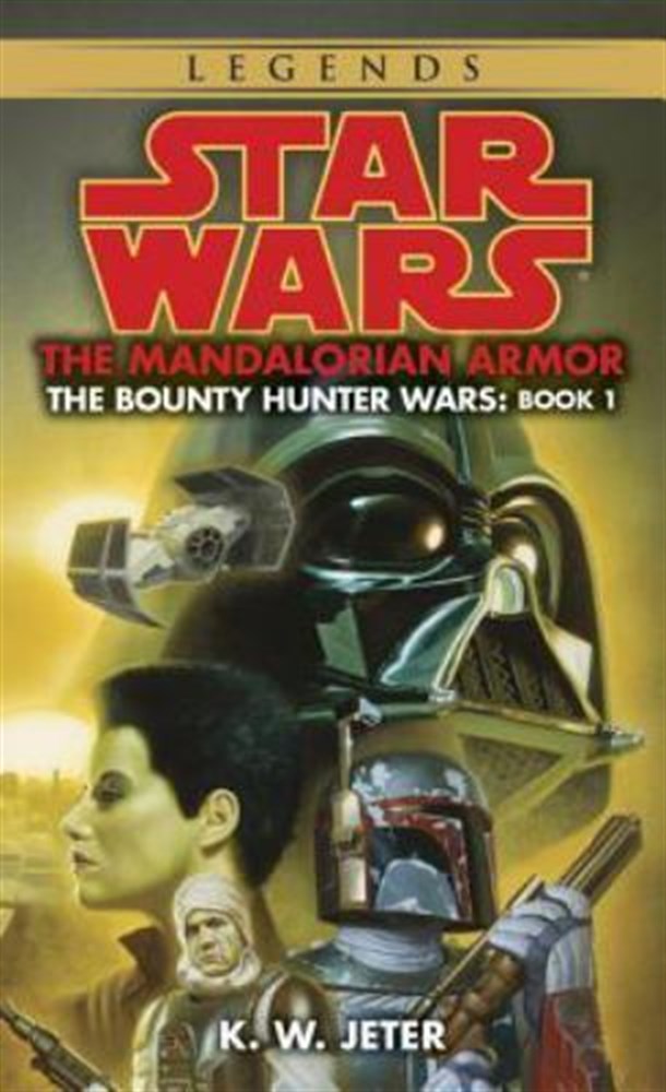 Star Wars: The Mandalorian Armor by K. W. Jeter 1998 Del Rey Paperback