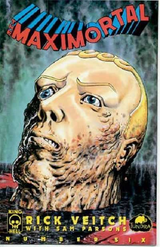King Hell  Comics The Maximortal #6 1993